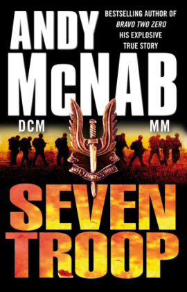 Seven Troop -  Andy McNab