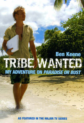 Tribe Wanted -  Ben Keene