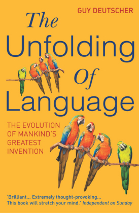 Unfolding Of Language -  Guy Deutscher