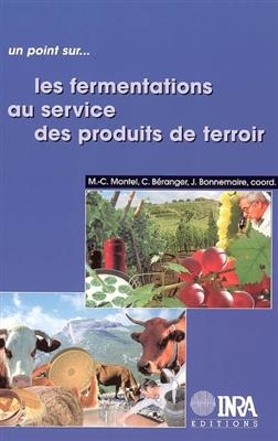 Les fermentations au service des produits de terroir -  MONTEL/BERANGER