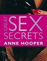 Great Sex Secrets -  Anne Hooper