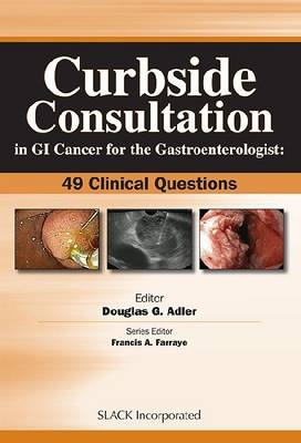 Curbside Consultation in GI Cancer for the Gastroenterologist - 