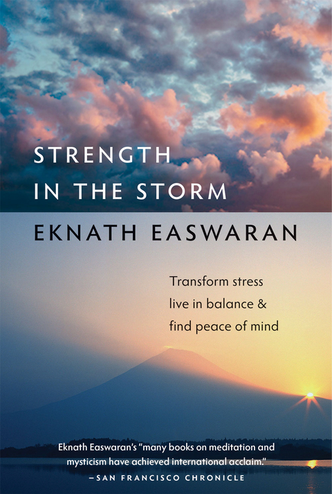 Strength in the Storm -  Eknath Easwaran