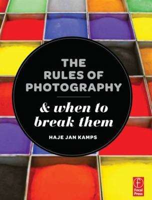 Rules of Photography and When to Break Them -  Haje Jan Kamps