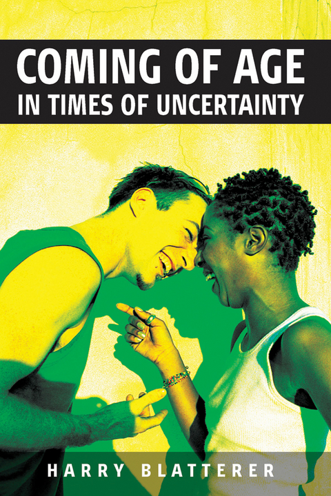 Coming of Age in Times of Uncertainty -  Harry Blatterer