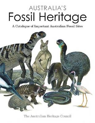 Australia's Fossil Heritage -  The Australian Heritage Council