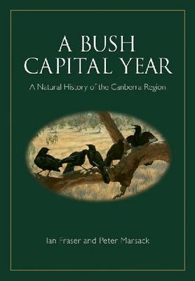 Bush Capital Year -  Ian Fraser,  Peter Marsack