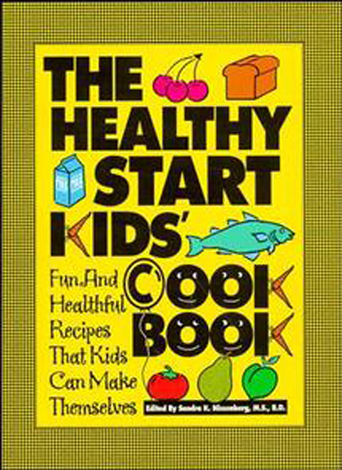 The Healthy Start Kids' Cookbook - 