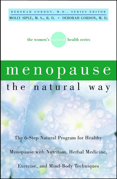 Menopause the Natural Way - Molly Siple, Deborah Gordon