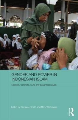 Gender and Power in Indonesian Islam - 