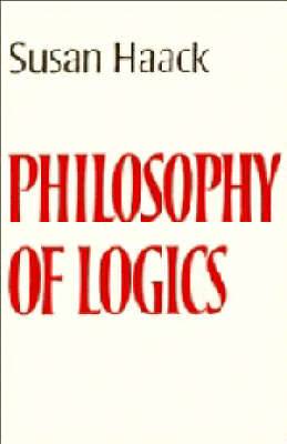 Philosophy of Logics -  Susan Haack
