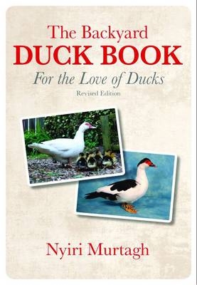 Backyard Duck Book -  Nyiri Murtagh
