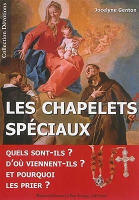 Les chapelets spéciaux - Jocelyne Genton