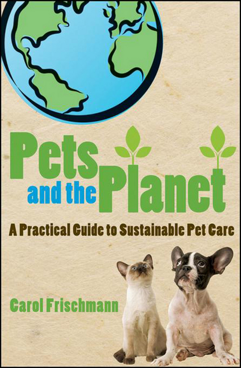 Pets and the Planet - Carol Frischmann