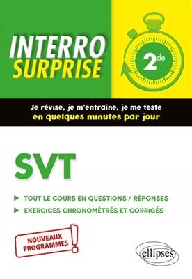 SVT 2de : tout le cours en questions-réponses, exercices chronométrés et corrigés : nouveaux programmes - Pierre-Marie Bourlon