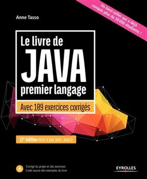 Le livre de Java premier langage : avec 109 exercices corrigés - Anne Tasso