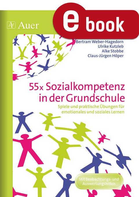 55x Sozialkompetenz in der Grundschule - Bertram Weber-Hagedorn u.a.