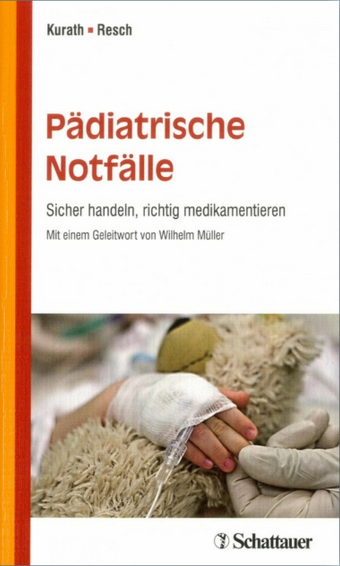 Pädiatrische Notfälle - Stefan Kurath, Bernhard Resch
