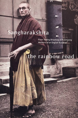 Rainbow Road -  Sangharakshita