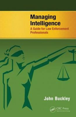 Managing Intelligence -  John Buckley