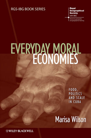Everyday Moral Economies -  Marisa Wilson