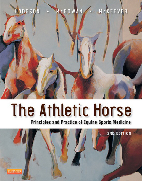 The Athletic Horse - E-Book -  David R. Hodgson,  Catherine M. McGowan,  Kenneth McKeever