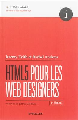 HTML5 pour les web designers - Jeremy Keith, Rachel Andrew