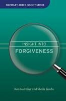 Insight into Forgiveness -  Ron Kallmier