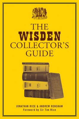 Wisden Collector's Guide -  Renshaw Andrew Renshaw,  Rice Jonathan Rice