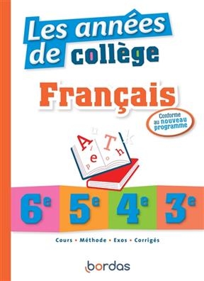 Les années de collège : français 6e, 5e, 4e, 3e : conforme au nouveau programme - Sophie Pailloux-Riggi, F. Pergoraro, P. Le Gall