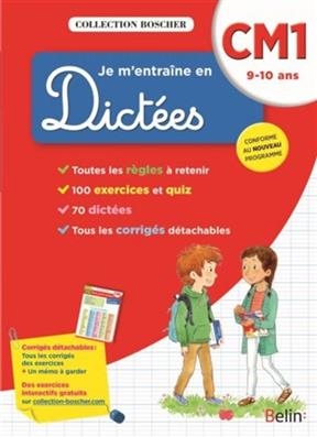 Je m'entraîne en dictées, CM1 9-10 ans : conforme au nouveau programme - Christine Cuttoli, Véronique Schwab