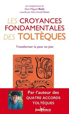 Les Croyances Fondamentales Des Tolte&#768;ques - Mary Carroll Nelson