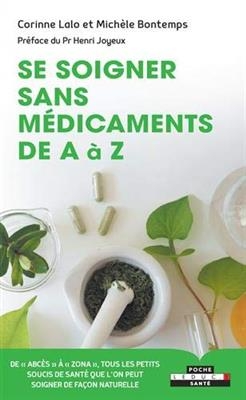 Se soigner sans médicaments de A à Z - Corinne Lalo, Michèle Bontemps