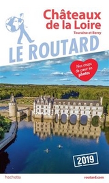 Châteaux de la Loire : Touraine et Berry : 2019 - 