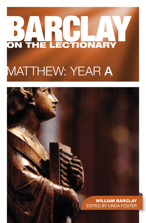 Barclay on the Lectionary: Matthew, Year A -  Barclay