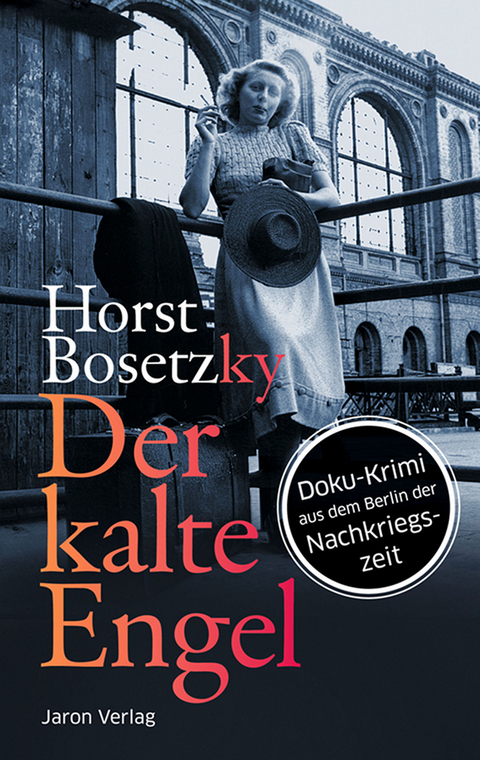 Der kalte Engel - Horst Bosetzky