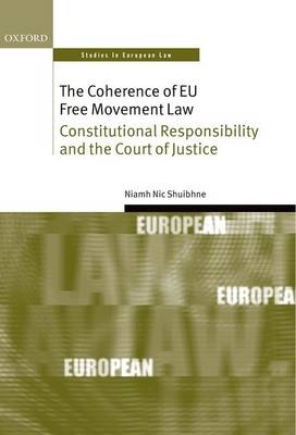 Coherence of EU Free Movement Law -  Niamh Nic Shuibhne