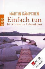 Einfach tun -  Martin Kämpchen