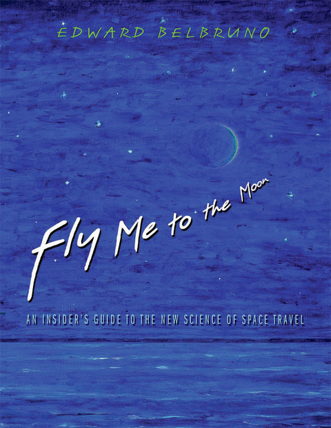 Fly Me to the Moon -  Edward Belbruno