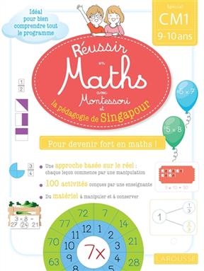 Réussir en maths avec Montessori et la pédagogie de Singapour : spécial CM1, 9-10 ans : pour devenir fort en maths ! - Delphine Urvoy