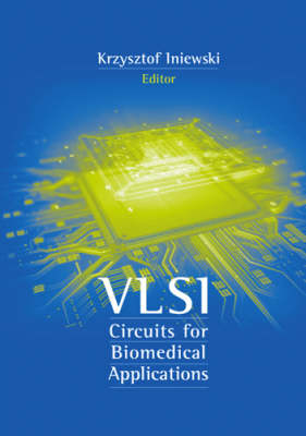 VLSI Circuits for Biomedical Applications - 