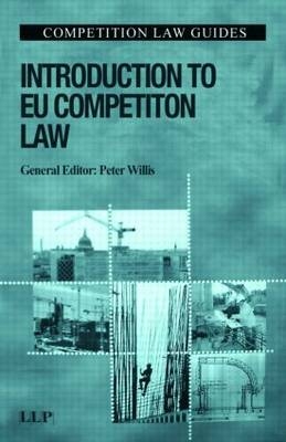 Introduction to EU Competition Law -  Peter Willis