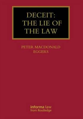 Deceit: The Lie of the Law -  Peter Macdonald Eggers