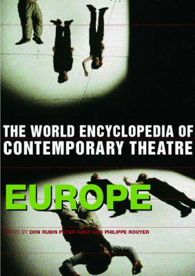 World Encyclopedia of Contemporary Theatre - 