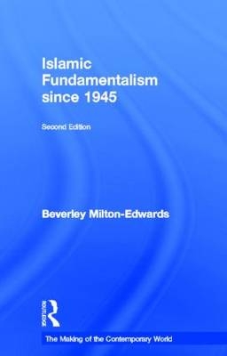 Islamic Fundamentalism since 1945 -  Beverley Milton-Edwards