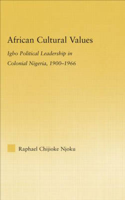 African Cultural Values -  Raphael Chijoke Njoku