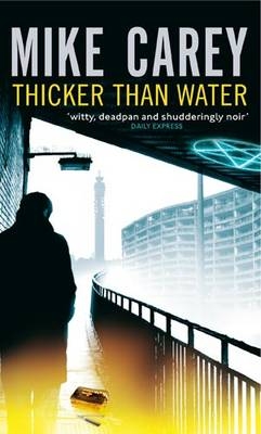Thicker Than Water -  Mike Carey