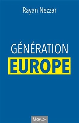 Génération Europe - Rayan Nezzer