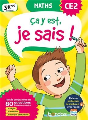 Ca y est, je sais ! maths CE2 : tout le programme en 80 questions incontournables : les règles, les exercices, les co... - Martine Lhuaire, Marie-Christine Olivier