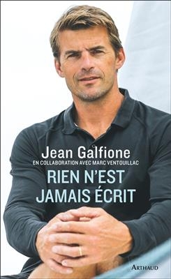 Rien n'est jamais écrit - Jean Galfione, Marc Ventouillac